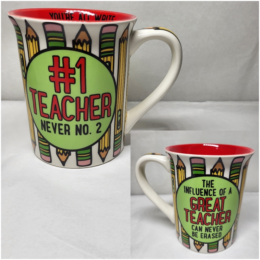 Our Name Is Mud #1 TEACHER Never No. 2 MUG 14 oz Lorrie Veasey All Write Pencils